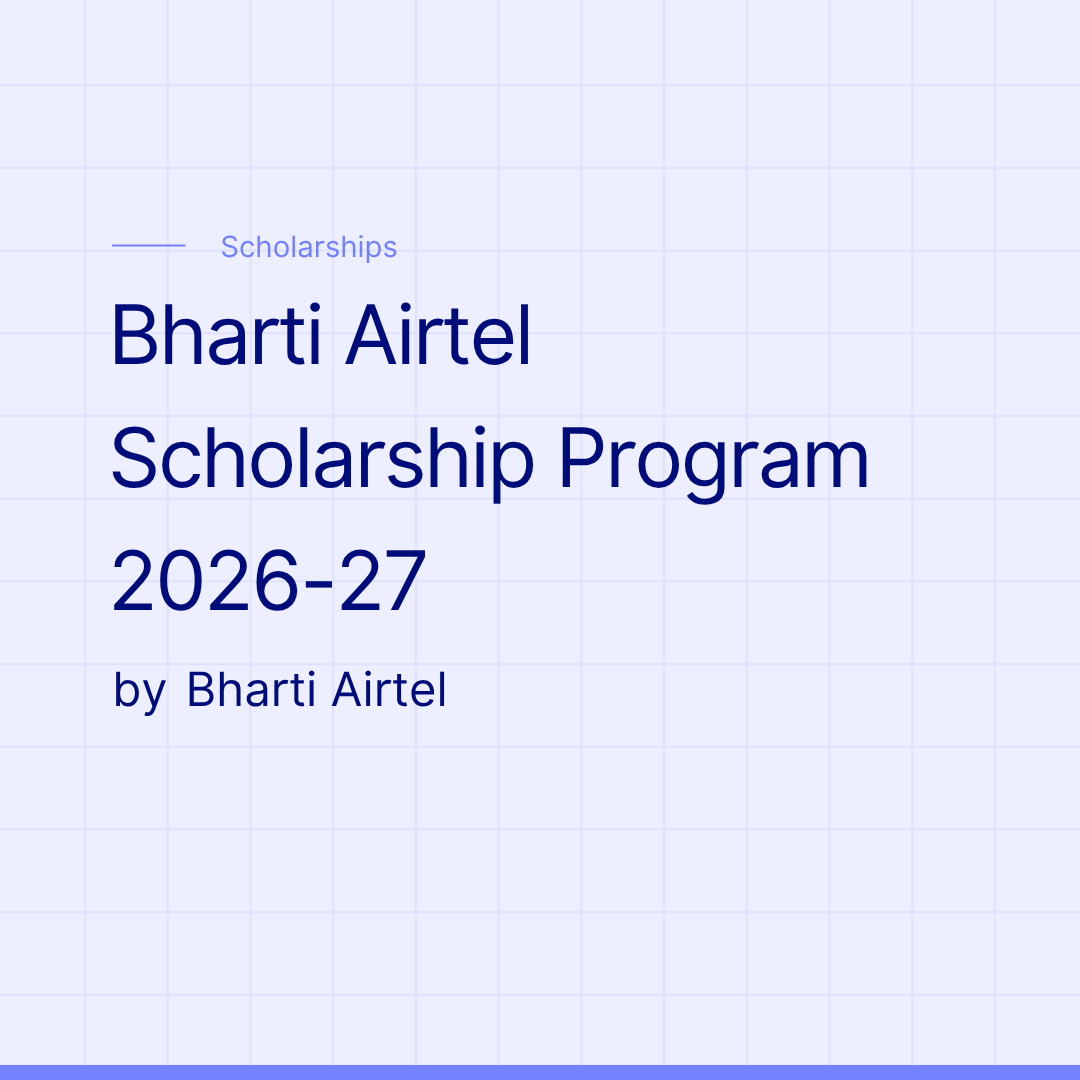 Bharti Airtel Scholarship Program 2026-27